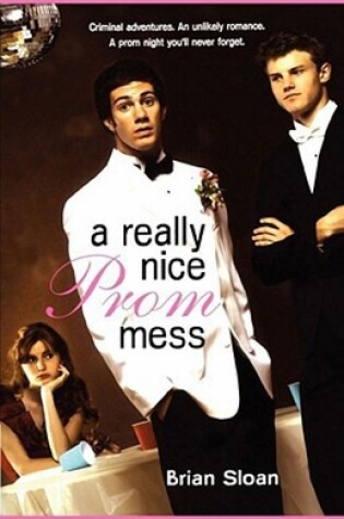 Cover of A Really Nice Prom Mess