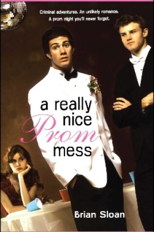 Cover of A Really Nice Prom Mess