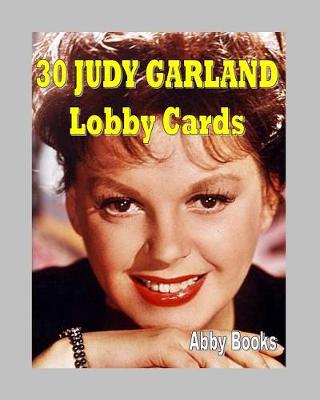 Book cover for 30 Judy Garland Lobby Cards