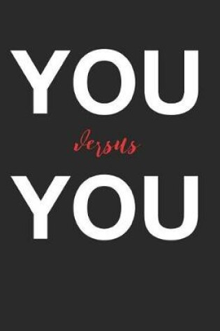Cover of You Versus You