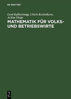 Book cover for Mathematik Für Volks- Und Betriebswirte