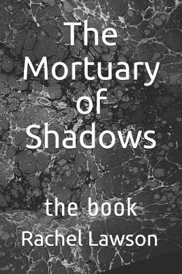 Book cover for The Mortuary of Shadows