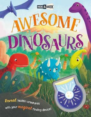 Book cover for Hide & Seek Awesome Dinosaurs