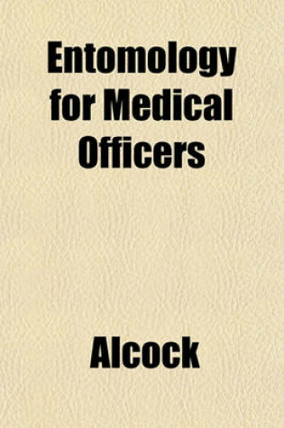 Cover of Entomology for Medical Officers