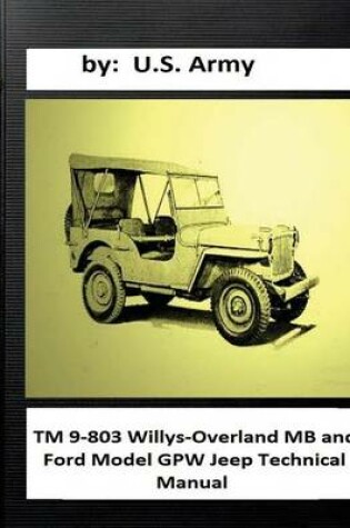 Cover of TM 9-803 Willys-Overland MB and Ford Model GPW Jeep Technical Manual