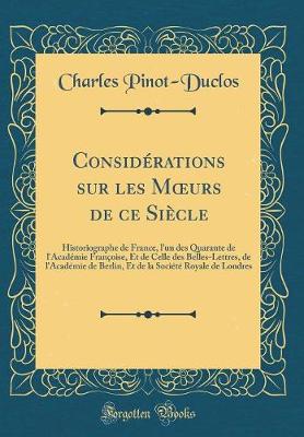 Book cover for Considerations Sur Les Moeurs de Ce Siecle