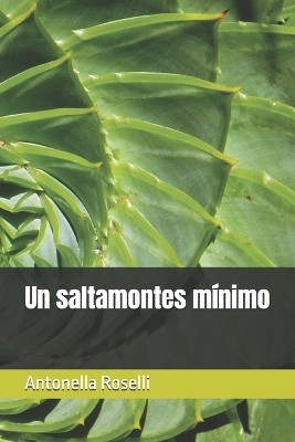 Book cover for Un saltamontes m�nimo