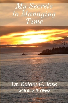 Book cover for My Secrets to Managing Time