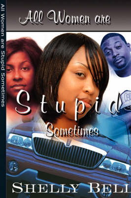 Book cover for All Women Are Stupid Sometimes