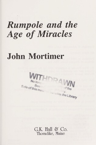 Cover of Rumpole and the Age of Miracles