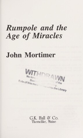 Book cover for Rumpole and the Age of Miracles