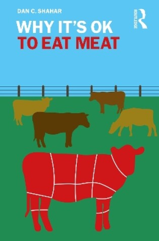 Cover of Why It's OK to Eat Meat