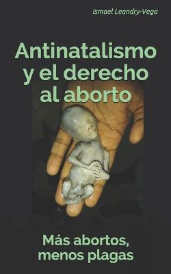 Book cover for Mas abortos, menos plagas