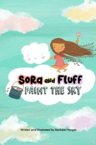 Cover of Sora and Fluff Paint the Sky