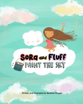 Book cover for Sora and Fluff Paint the Sky