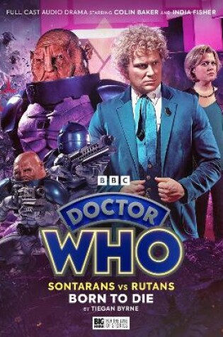Cover of Doctor Who: Sontarans vs Rutans: 1.3  Born to Die
