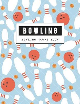 Book cover for Bowling Score Book