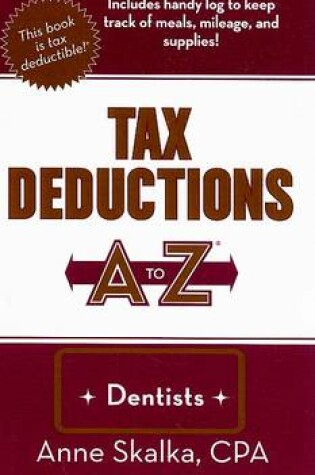 Cover of Tax Deductions A to Z for Dentists