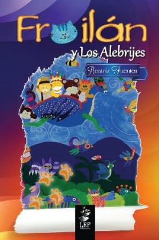 Cover of Froilán y Los Alebrijes