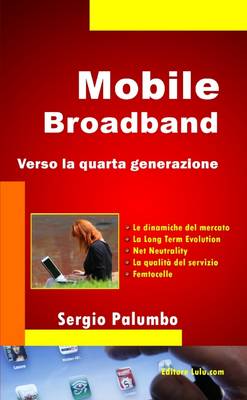 Book cover for Mobile Broadband - Verso La Quarta Generazione