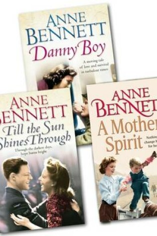 Cover of Anne Bennett Collection (till the Sun Shines Through, a Mother's Spirit, Danny Boy)