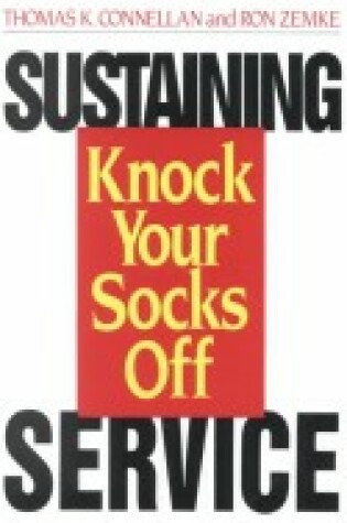 Cover of Sustaining Knock Your Socks Off Service