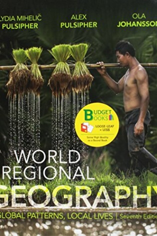 Cover of Loose-Leaf Version for World Regional Geography 7e & Saplingplus for Pulsipher's World Regional Geography with Subregions 7e (Six Month Access)