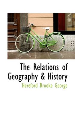 Book cover for The Relations of Geography & History