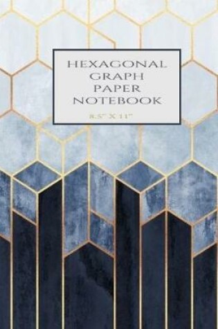 Cover of Hexagonal Graph Paper Notebook 8.5'' x 11''