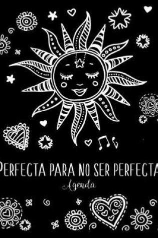 Cover of Agenda; Perfecta para no ser perfecta