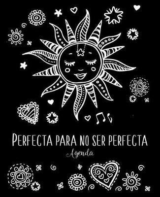 Cover of Agenda; Perfecta para no ser perfecta