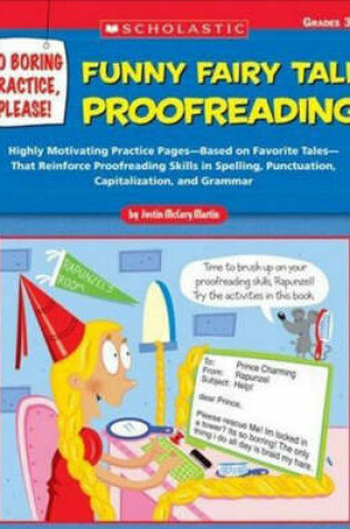 Cover of No Boring Practice, Please! Funny Fairy Tale Proofreading