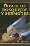 Book cover for Biblia de Bosquejos Y Sermones: Genesis 12-50