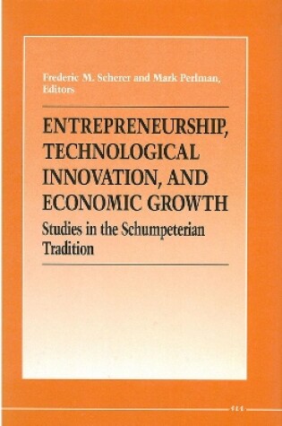 Cover of Entrepreneurship, Technological Innovation and Economic Growth