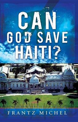 Book cover for Can God Save Haiti?