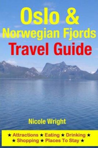Cover of Oslo & Norwegian Fjords Travel Guide