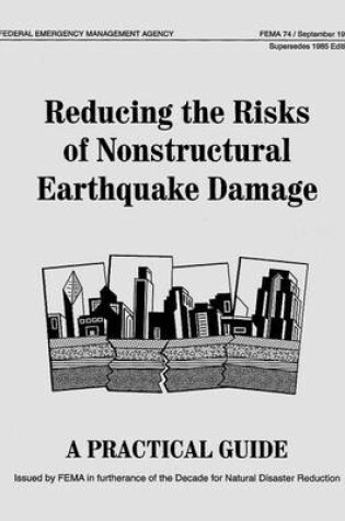 Cover of Reducing the Risks of Nonstructural Earthquake Damage