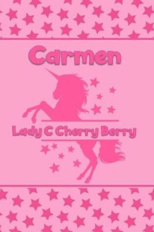 Cover of Carmen Lady C Cherry Berry