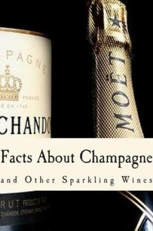 Cover of Facts About Champagne