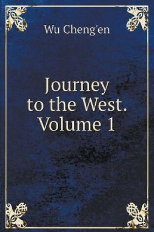 Cover of Journey to the West. Volume 1