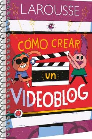 Cover of Cómo Crear Un Videoblog
