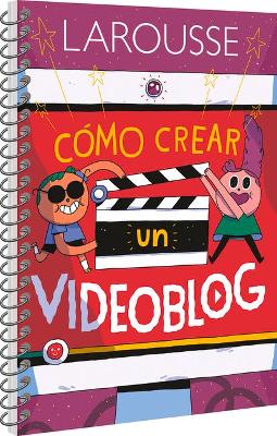 Book cover for Cómo Crear Un Videoblog