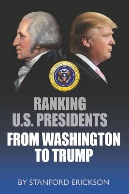 Book cover for Ranking U. S. Presidents from Washington to Trump