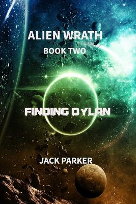Cover of Finding Dylan (Alien Wrath Series Book 2)