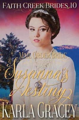 Book cover for Mail Order Bride - Susanna's Destiny