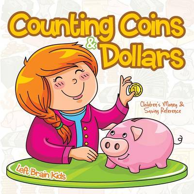 Book cover for Counting Coins & Dollars - Children's Money & Saving Reference