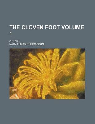 Book cover for The Cloven Foot; A Novel Volume 1