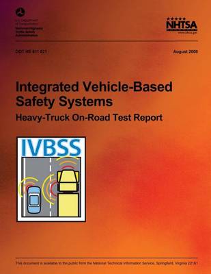 Book cover for Integrated Vehicle-Based Safety Systems Heavy-Truck On-Road Test Report