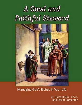 Book cover for A Good and Faithful Steward