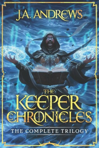 Book cover for The Keeper Chronicles: The Complete Epic Fantasy Trilogy